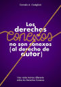 Los derechos conexos no son conexos (al derecho de autor)