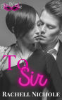To Sir (The K Club, #2)