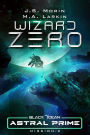 Wizard Zero: Mission 2 (Black Ocean: Astral Prime, #2)