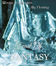 Title: Feast of Fantasy (The Ramsey Tesano Series), Author: AlTonya Washington