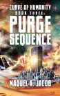 Purge Sequence (Curve of Humanity, #3)