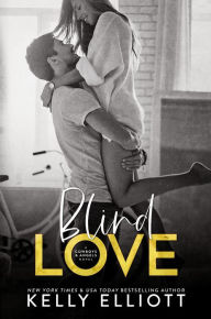 Title: Blind Love (Cowboys and Angels, #5), Author: Kelly Elliott