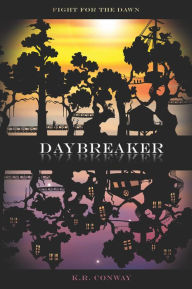 Title: Daybreaker (Undertow, #5), Author: K.R. Conway