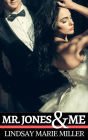 Mr. Jones & Me (Forbidden Fruit, #2)