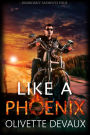 Like a Phoenix (Disordery Elements, #4)