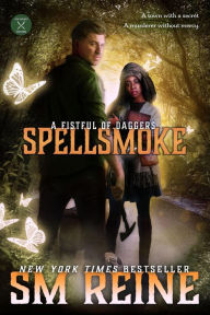 Title: Spellsmoke (A Fistful of Daggers, #2), Author: SM Reine