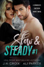 Slow and Steady #1 (Shameless Southern Nights)