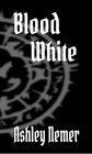Blood White (The Blood Series, #4)