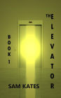 The Elevator: Book One