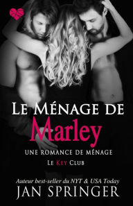 Title: Le ménage de Marley (Le Key Club, #2), Author: Jan Springer