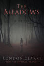 The Meadows (Legacy of Darkness, #1)