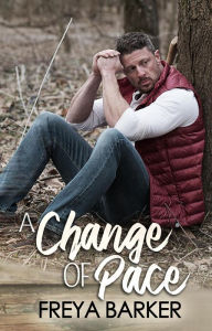 Title: A Change Of Pace (Northern Lights, #3), Author: Freya Barker