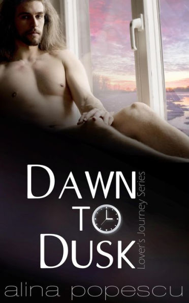 Dawn to Dusk (Lover's Journey, #1)