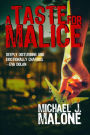 A Taste for Malice (A McBain and O'Neill Novel, #2)