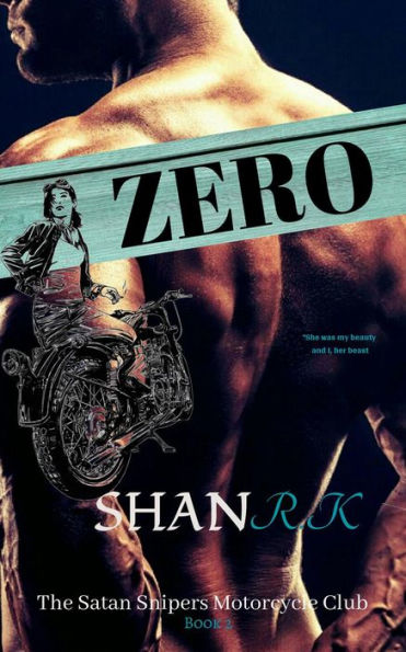 Zero (The Satan Sniper's Motorcycle Club, #2)