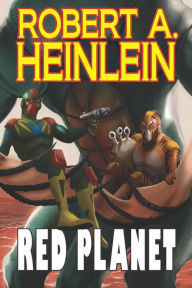 Title: Red Planet, Author: Robert A. Heinlein