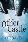 The Other Castle (A Xiinisi Trilogy, #2)