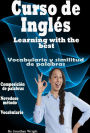 Curso completo de inglés: Learning with the best