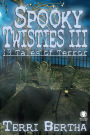 Spooky Twisties III