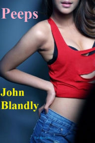 Title: Peeps (science fiction), Author: John Blandly