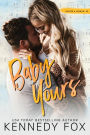 Baby Yours (Hunter & Lennon, #2)