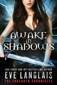 Awake in Shadows (The Forsaken Chronicles, #2)