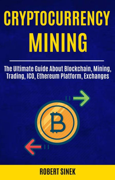 cryptocurrency mining explained book