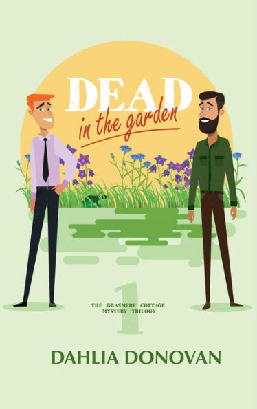 Dead in the Garden (Grasmere Cottage Mystery, #1)