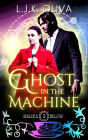 Ghost In The Machine (Shades Below, #3)