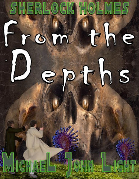 Sherlock Holmes From the Depths