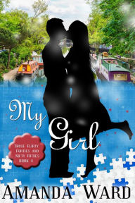 Title: My Girl (Those Flirty Forties and Nifty Fifties, #4), Author: Amanda Ward