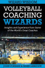 Volleyball Coaching Wizards - Wizard Wisdom