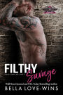 Filthy Savage (Satan's Saint MC, #3)