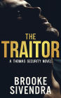 The Traitor (The Thomas Security Series, #2)