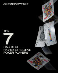 Title: The Habits of Winning Poker Players (Poker Books for Smart Players, #2), Author: Ashton Cartwright