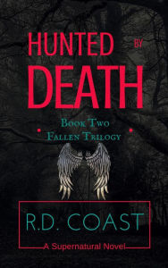 Title: Hunted by Death (The Fallen Trilogy, #2), Author: R.D. Coast