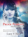 Proof Positive (Intersection Series, #1)