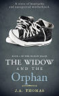 The Widow and the Orphan (Book 2 of The Widow Tales)