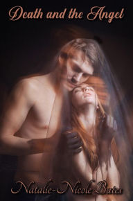Title: Death and the Angel, Author: Natalie-Nicole Bates