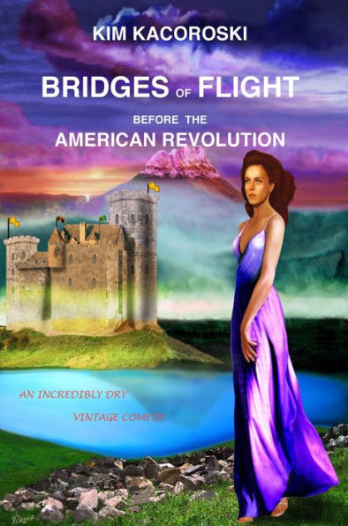 Bridges of Flight Before the American Revolution (Flight Series, #5)