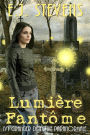 Lumière Fantôme (Ivy Granger Détective Paranormale)