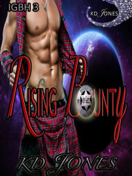 Title: Rising Bounty, Author: KD Jones