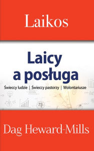 Title: Laikos (Laicy a posluga), Author: Dag Heward-Mills
