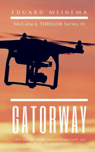 Title: Gatorway (NL), Author: Eduard Meinema