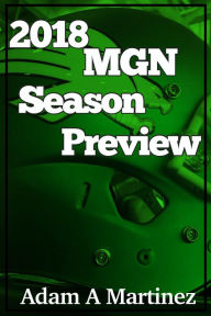 Title: 2018 MGN Season Preview, Author: Adam Martinez