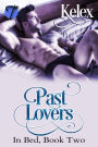 Past Lovers (In Bed Series #2)