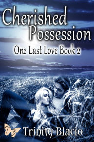 Title: Cherished Possession, Author: Trinity Blacio