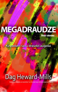 Title: Megadraudze, Author: Dag Heward-Mills