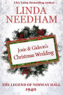 The Legend of Nimway Hall: 1940 - Josie & Gideon's Christmas Wedding