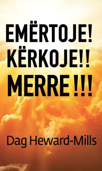 Emërtoje! Kërkoje!! Merre!!!